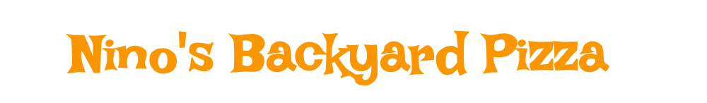 Nino's Backyard Pizza